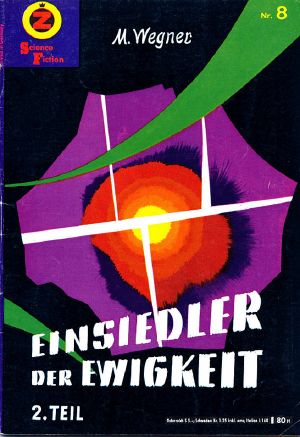 [ZSF 08] • Einsiedler der Ewigkeit Teil II